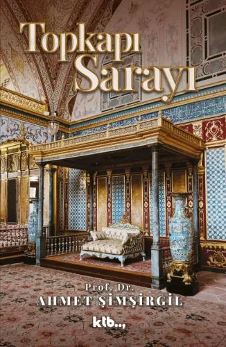 Topkapı Sarayı Prof. Dr. Ahmet Şimşirgil