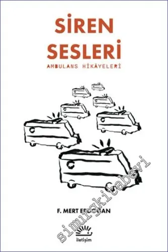 Siren Sesleri: Ambulans Hikâyeleri -