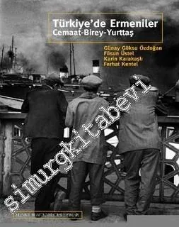 Türkiye'de Ermeniler: Cemaat, Birey, Yurttaş -