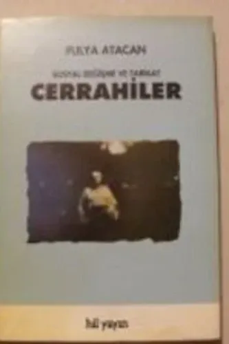 Sosyal Değişme ve Tarikat Cerrahiler