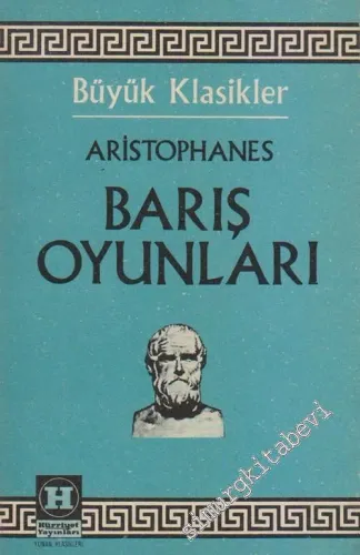 Barış Oyunları: Kömürcüler / Barış / Lysistrata -        1975