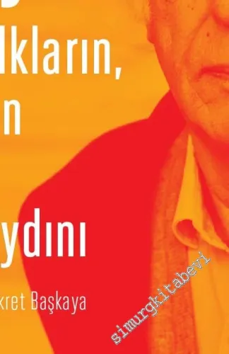 Samir Amin Anlatıyor: Ezilen Halkların, Sömürülen Sınıfların Organik A