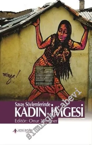 Savaş Söylemlerinde Kadın İmgesi -         2017