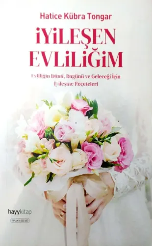 İyileşen Evliliğim