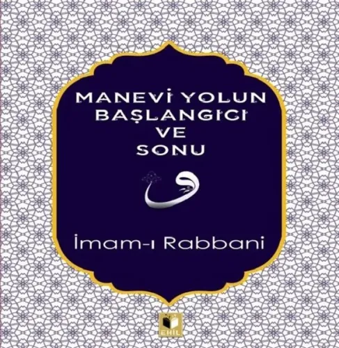 Manevi Yolun Başlangıcı ve Sonu