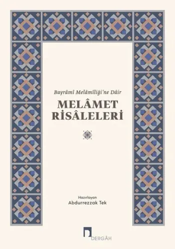 Melamet Risaleleri;Bayrami Melamiliği’ne Dair