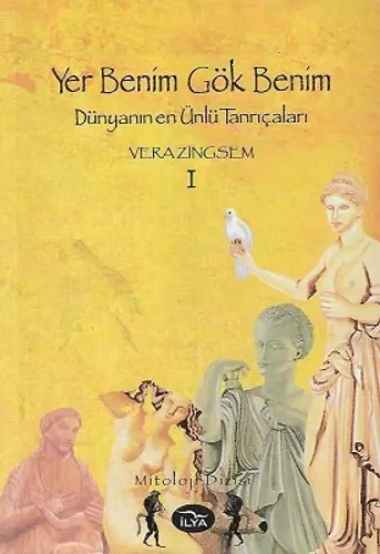 Yer Benim Gök Benim - 2 Cilt Takım (Dünyanın En Ünlü Tanrıçaları)