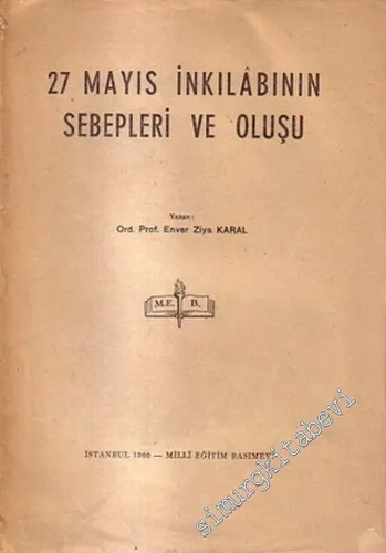 27 Mayıs İnkılabının Sebepleri ve Oluşu  -        1960