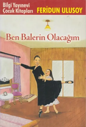 Ben Balerin Olacağım