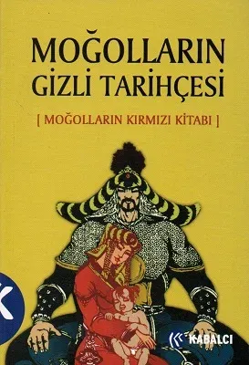 Moğolların Gizli Tarihçesi Moğolların Kırmızı Kitabı