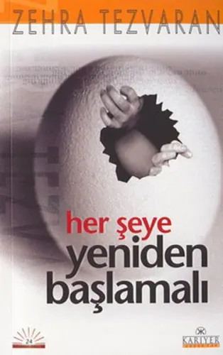 Her Şeye Yeniden Başlamalı