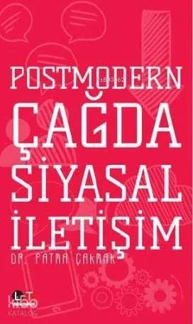 Postmodern Çağda Siyasal İletişim