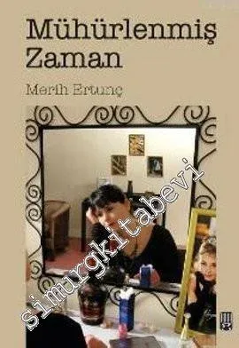 Mühürlenmiş Zaman  -        2008