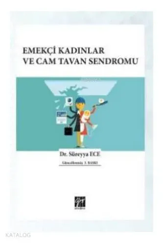 Emekçi Kadınlar ve Cam Tavan Sendromu