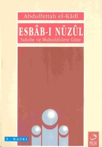 Esbab-ı Nüzul;Sahabe ve Muhaddislere Göre