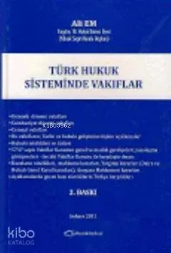 Türk Hukuk Sisteminde Vakıflar