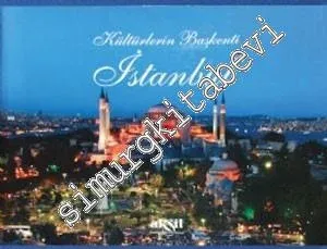 Kültürlerin Başkenti İstanbul -
