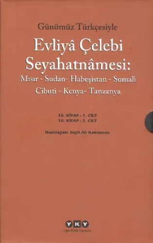 Günümüz Türkçesiyle Evliya Çelebi Seyahatnamesi 10.Kitap