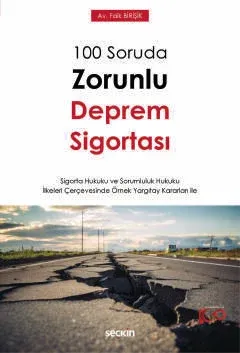 100 Soruda Zorunlu Deprem Sigortası