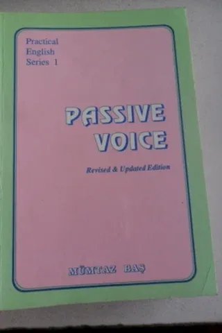 Passive Voice Revised & Updated Edition