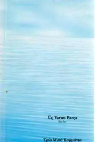 Üç Yarım Parça