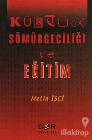 Kültür Sömürgeciliği ve Eğitim