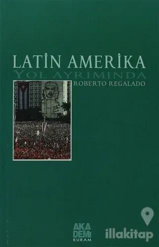 Latin Amerika Yol Ayrımında
