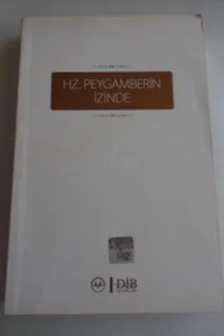 HZ. Peygamberin İzinde