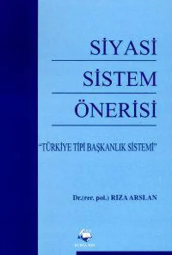 Siyasi Sistem Önerisi