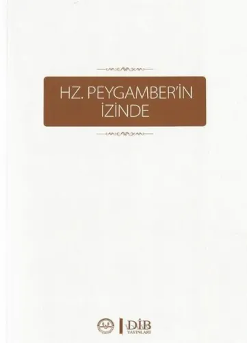 Hz. Peygamber'in İzinde Kolektif