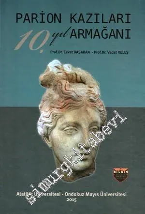 Parion Kazıları 10. Yıl Armağanı -