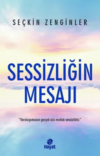 Sessizliğin Mesajı