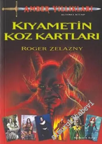 Amber Yıllıkları - Cilt 6 : Kıyametin Koz Kartları -        2003