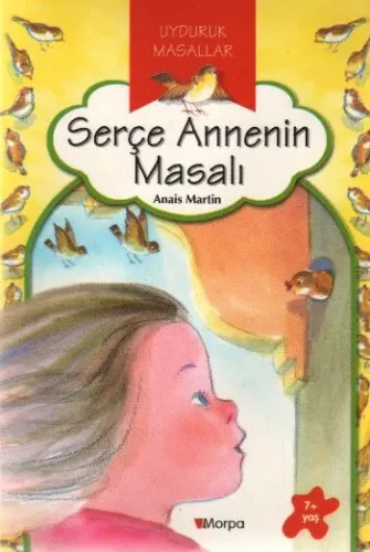 Uyduruk Masallar-Serçe Annenin Masalı