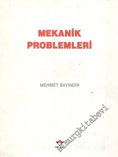 Mekanik Problemleri -