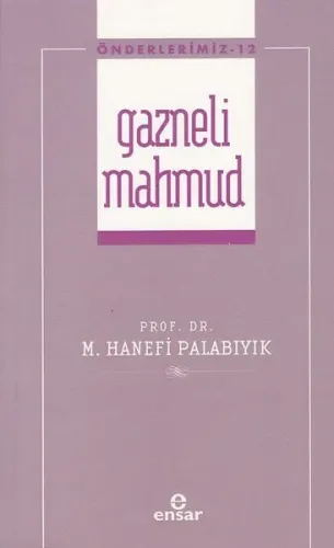 Gazneli Mahmud - Önderlerimiz 12