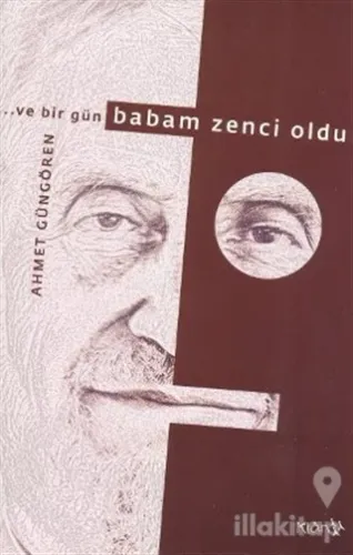 Ve Bir Gün Babam Zenci Oldu