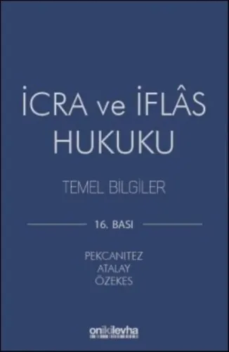 İcra ve İflas Kanunu-Temel Bilgiler