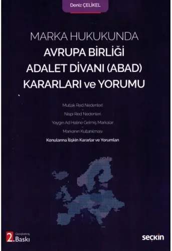 Marka Hukukunda Avrupa Birliği Adalet Divanı (ABAD) Kararları ve Yorumu
