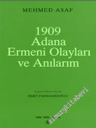 1909 Adana Ermeni Olayları ve Anılarım -        1986