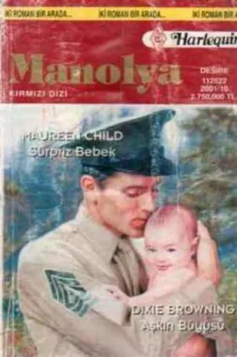Sürpriz Bebek / Aşkın Büyüsü