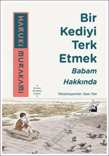 Bir Kediyi Terk Etmek - Babam Hakkında -         2025