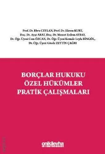 Borçlar Hukuku Özel Hükümler Pratik Çalışmaları