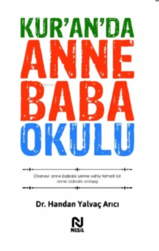 Kur'an'da Anne Baba Okulu