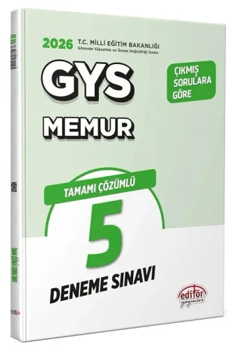 Editör Yayınları 2026 Milli Eğitim Bakanlığı Memur Tamamı Çözümlü GYS 5 Deneme Sınavı