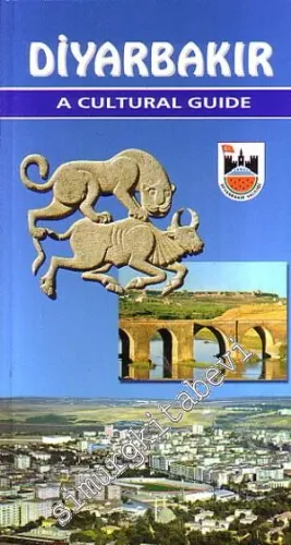 Diyarbakır A Cultural Guide  -