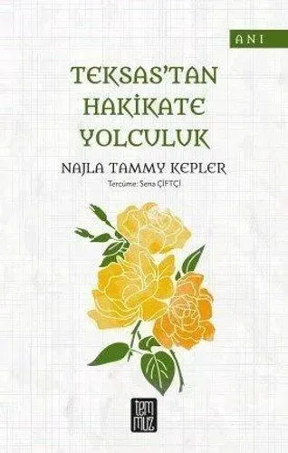 Teksas'tan Hakikate Yolculuk