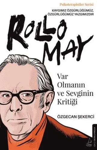 Var Olmanın ve Sevginin Kritiği;Rollo May