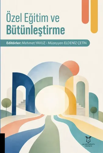 Özel Eğitim ve Bütünleştirme