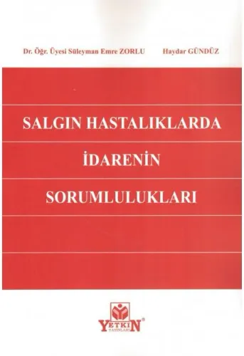 Salgın Hastalıklarda İdarenin Sorumlulukları